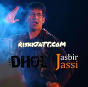 Giddhe Vich Jasbir Jassi mp3 song ringtone, Dhol Jasbir Jassi Ringtone Download - RiskyJatt.Com