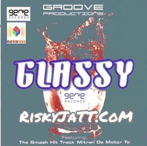 01 Glassy K S Makhan mp3 song ringtone, Glassy Groove Productions K S Makhan Ringtone Download - RiskyJatt.Com