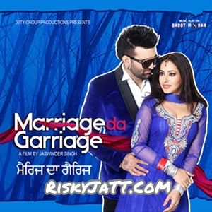 02 30ty Bore Navraj Hans mp3 song ringtone, Marriage Da Garriage Navraj Hans Ringtone Download - RiskyJatt.Com