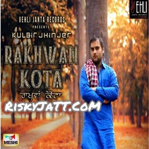 01 Rakhwan Kota Kulbir Jhinjer mp3 song ringtone, Rakhwan Kota Kulbir Jhinjer Ringtone Download - RiskyJatt.Com