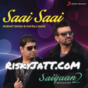 Saai Saai Navraj Hans, Gurmit Singh mp3 song ringtone, Saai Saai Navraj Hans, Gurmit Singh Ringtone Download - RiskyJatt.Com