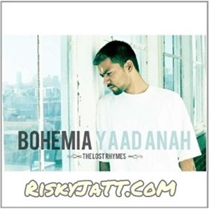 Yaad Anah Bohemia mp3 song ringtone, Yaad Anah Bohemia Ringtone Download - RiskyJatt.Com