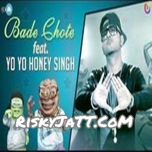 Bakwaaspan Bade Chote Ft Yo Yo Honey Singh mp3 song ringtone, Bakwaaspan Bade Chote Ft Yo Yo Honey Singh Ringtone Download - RiskyJatt.Com