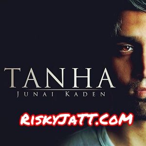 Tanha Junai Kaden mp3 song ringtone, Tanha Junai Kaden Ringtone Download - RiskyJatt.Com