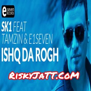 Ishq Da Rogh SK-1 mp3 song ringtone, Ishq Da Rogh SK-1 Ringtone Download - RiskyJatt.Com