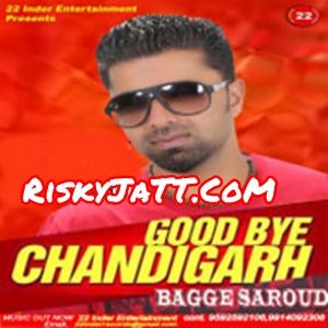 1984 Dange Bagge Saroud mp3 song ringtone, Good Bye Chandigarh Bagge Saroud Ringtone Download - RiskyJatt.Com