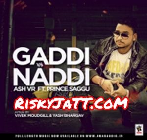 365 Ash VR mp3 song ringtone, Gaddi Vs Naddi Ash VR Ringtone Download - RiskyJatt.Com