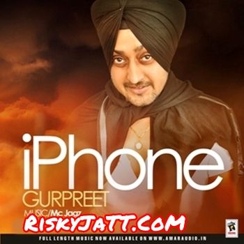 i Phone Gurpreet mp3 song ringtone, i Phone Gurpreet Ringtone Download - RiskyJatt.Com