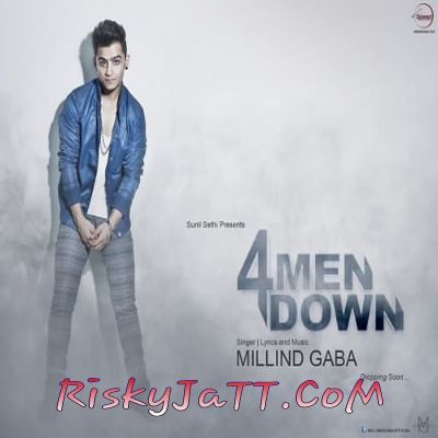 4MenDown Millind Gaba mp3 song ringtone, 4MenDown Millind Gaba Ringtone Download - RiskyJatt.Com