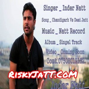 Chandigarh Vs Desi Jatt Inder Natt mp3 song ringtone, Chandigarh vs Desi Jatt Inder Natt Ringtone Download - RiskyJatt.Com