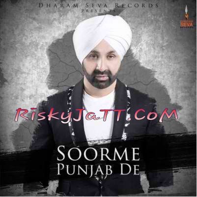 Soorme Punjab De Sukshinder Shinda mp3 song ringtone, Soorme Punjab De Sukshinder Shinda Ringtone Download - RiskyJatt.Com