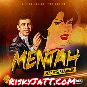 Mentah Foji, Gurlej Akhtar mp3 song ringtone, Mentah Foji, Gurlej Akhtar Ringtone Download - RiskyJatt.Com