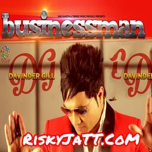 Businessman Davinder Gill mp3 song ringtone, Businessman Davinder Gill Ringtone Download - RiskyJatt.Com