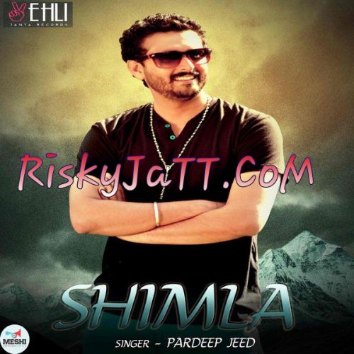 Shimla Pardeep, Bhinda Aujla mp3 song ringtone, Shimla Pardeep, Bhinda Aujla Ringtone Download - RiskyJatt.Com