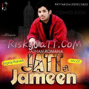 Jatt Di Jameen Jashan Romana, Navjot mp3 song ringtone, Jatt Di Jameen Jashan Romana, Navjot Ringtone Download - RiskyJatt.Com