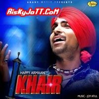 Dadi Amma Happy Armaan mp3 song ringtone, Khair Happy Armaan Ringtone Download - RiskyJatt.Com