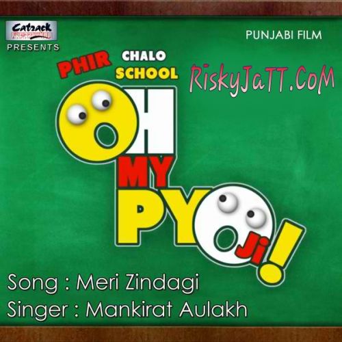 Meri Zindagi Mankirat Aulakh mp3 song ringtone, Meri Zindagi Mankirat Aulakh Ringtone Download - RiskyJatt.Com