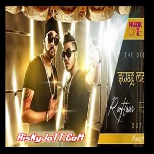 Swag Mera Desi Hai Ft Raftaar Manj Musik RDB mp3 song ringtone, Swag Mera Desi Hai Manj Musik RDB Ringtone Download - RiskyJatt.Com