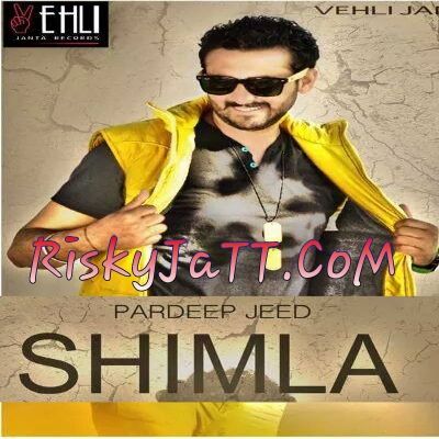 Shimla (itune rip) Pardeep Jeed mp3 song ringtone, Shimla (ITune Rip) Pardeep Jeed Ringtone Download - RiskyJatt.Com