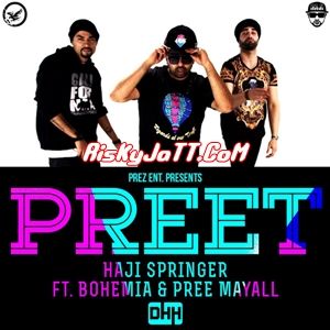 Preet Bohemia, Pree Mayal mp3 song ringtone, Preet Bohemia, Pree Mayal Ringtone Download - RiskyJatt.Com