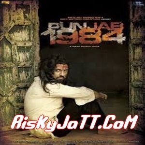 01 Channo Diljit Dosanjh mp3 song ringtone, Punjab 1984 (CD-Rip) Diljit Dosanjh Ringtone Download - RiskyJatt.Com