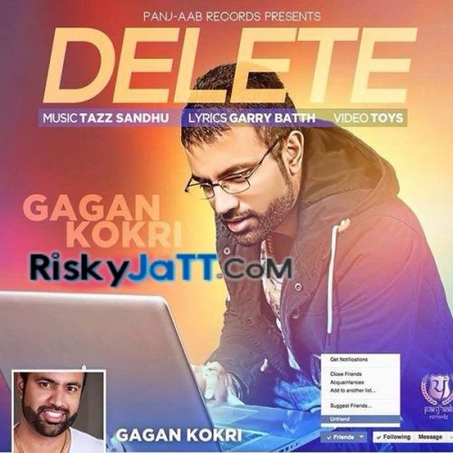 Delete Gagan Kokri mp3 song ringtone, Delete Gagan Kokri Ringtone Download - RiskyJatt.Com