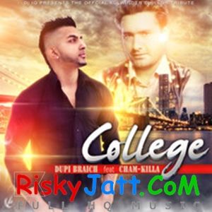 College Ft.ChamQuila (Kulwinder Dhillon Tribute) Dupi Braich mp3 song ringtone, College Ft.ChamQuila (Kulwinder Dhillon Tribute) Dupi Braich Ringtone Download - RiskyJatt.Com