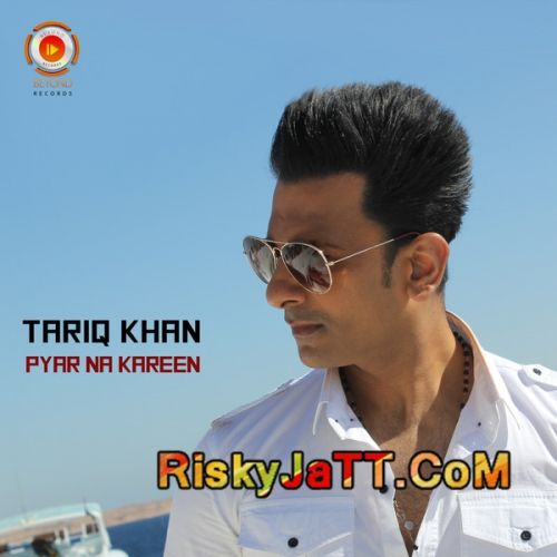 Pyar Na Kareen Pul Janeya Bilal Saeed, Tariq Khan mp3 song ringtone, Pyar Na Kareen Bilal Saeed, Tariq Khan Ringtone Download - RiskyJatt.Com