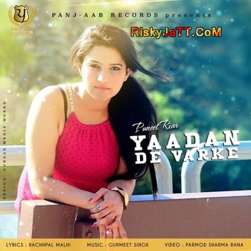 Yaadan De Varke Puneet Riar mp3 song ringtone, Yaadan De Varke Puneet Riar Ringtone Download - RiskyJatt.Com