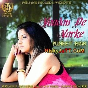 Yaadan De Varke Puneet Riar mp3 song ringtone, Yaadan De Varke-iTune Rip Puneet Riar Ringtone Download - RiskyJatt.Com