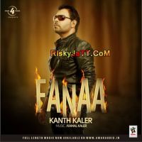 Dunia Jeettan Wale Kanth Kaler mp3 song ringtone, Fanaa (2014) Kanth Kaler Ringtone Download - RiskyJatt.Com