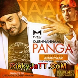 Dushman Naal Panga Ft Aman Yaar & Mitch Hyare MANJ Musik mp3 song ringtone, Dushman Naal Panga MANJ Musik Ringtone Download - RiskyJatt.Com