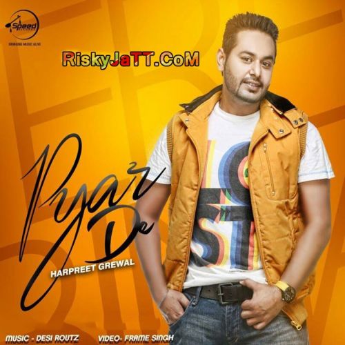 Pyar De Harpreet Grewal mp3 song ringtone, Pyar De Harpreet Grewal Ringtone Download - RiskyJatt.Com