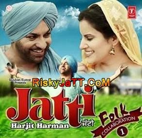 Jatti Harjit Harman mp3 song ringtone, Jatti Harjit Harman Ringtone Download - RiskyJatt.Com