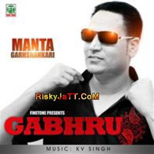 Bol Shareekan De Manta Garhshankari mp3 song ringtone, Gabru Manta Garhshankari Ringtone Download - RiskyJatt.Com