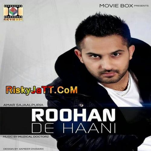 Chardi Jawani Amar Sajaalpuri mp3 song ringtone, Roohan De Haani (Original) Amar Sajaalpuri Ringtone Download - RiskyJatt.Com