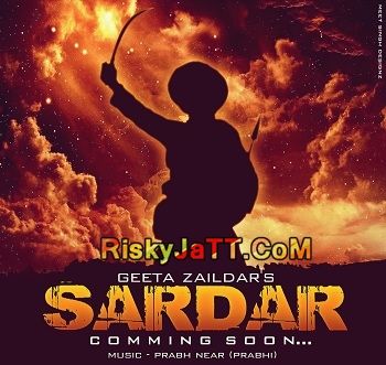 Sardar Geeta Zaildar mp3 song ringtone, Sardar Geeta Zaildar Ringtone Download - RiskyJatt.Com