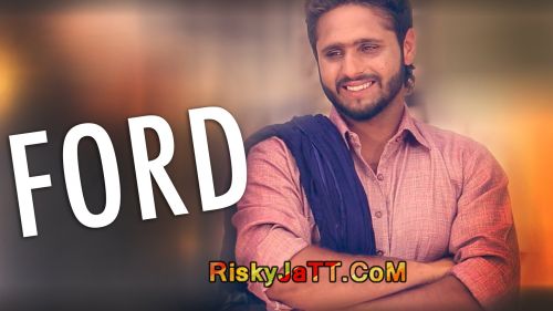 Ford (Feat Muzical Doctorz) Jas Dhaliwal mp3 song ringtone, Ford Jas Dhaliwal Ringtone Download - RiskyJatt.Com