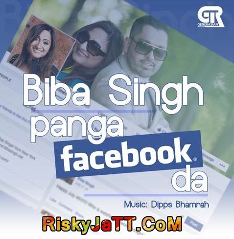 Panga Facebook Da (feat Dipps Bhamrah) Biba Singh mp3 song ringtone, Panga Facebook Da Biba Singh Ringtone Download - RiskyJatt.Com