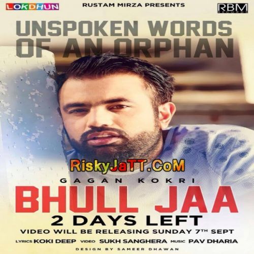 Bhull Jaa Gagan Kokri mp3 song ringtone, Bhull Jaa Gagan Kokri Ringtone Download - RiskyJatt.Com