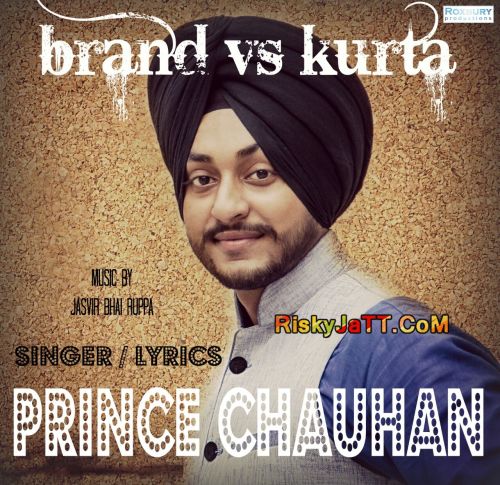 Brand Vs Kurta Prince Chauhan mp3 song ringtone, Brand Vs Kurta Prince Chauhan Ringtone Download - RiskyJatt.Com