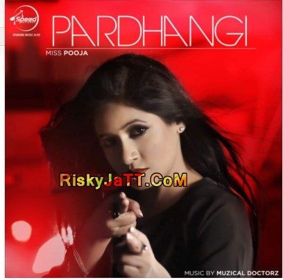 Pardhangi Ft Muzical Doctorz Miss Pooja mp3 song ringtone, Pardhangi Miss Pooja Ringtone Download - RiskyJatt.Com