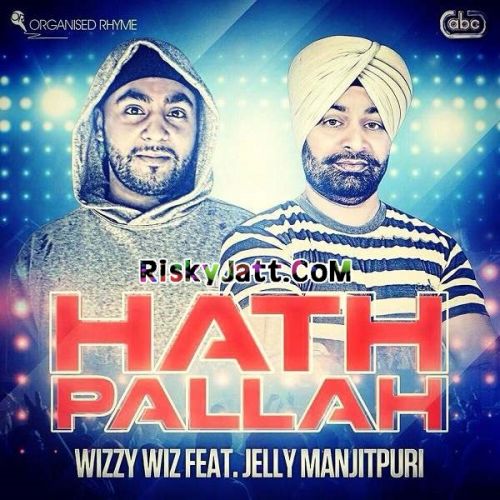 Hath Pallah (Sarangi Instrumental) Wizzy Wiz mp3 song ringtone, Hath Pallah Wizzy Wiz Ringtone Download - RiskyJatt.Com