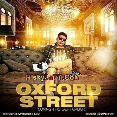 Oxford Street Leo mp3 song ringtone, Oxford Street Leo Ringtone Download - RiskyJatt.Com