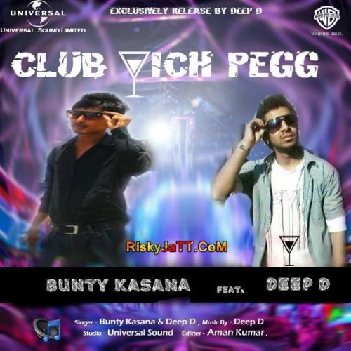 Club Wich Pegg Bunty Kasana, Deep D mp3 song ringtone, Club Wich Pegg Bunty Kasana, Deep D Ringtone Download - RiskyJatt.Com