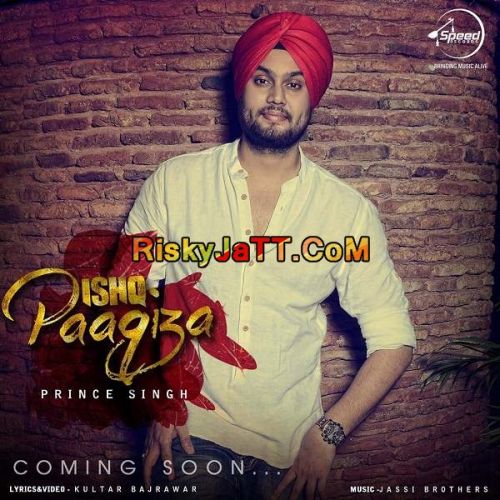 Ishq Paaqiza Prince Singh mp3 song ringtone, Ishq Paaqiza Prince Singh Ringtone Download - RiskyJatt.Com