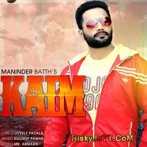 Kaim Maninder Batth mp3 song ringtone, Kaim Maninder Batth Ringtone Download - RiskyJatt.Com