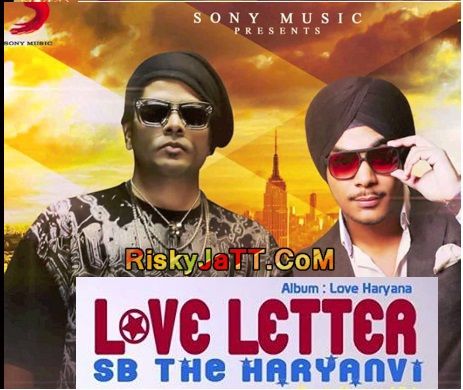 Love  Letter ft KUWAR VIRK SB The Haryanvi mp3 song ringtone, Love Letter SB The Haryanvi Ringtone Download - RiskyJatt.Com