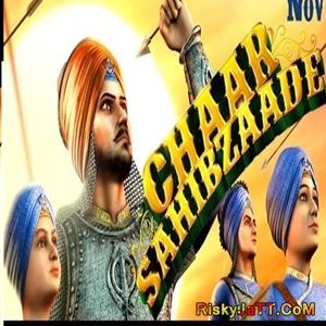 Chaar Sahibzaade (Title Song) Sukhwinder Singh mp3 song ringtone, Chaar Sahibzaade Sukhwinder Singh Ringtone Download - RiskyJatt.Com