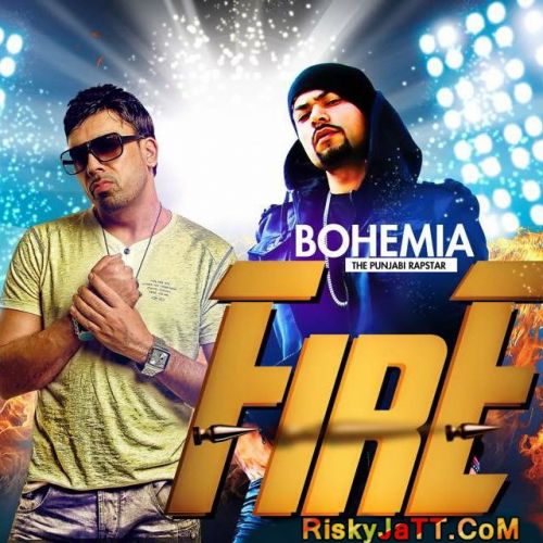 Fire (Feat. Bohemia) Gitta Bains, Bohemia mp3 song ringtone, Fire (Feat. Bohemia) Gitta Bains, Bohemia Ringtone Download - RiskyJatt.Com